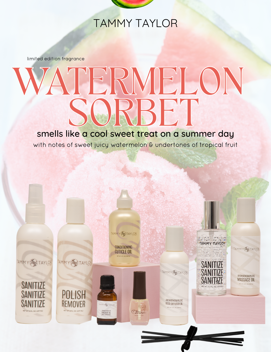 Tammy Taylor TTN NEW! Watermelon Sorbet ENTIRE Bundle